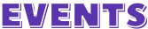 EVENTS